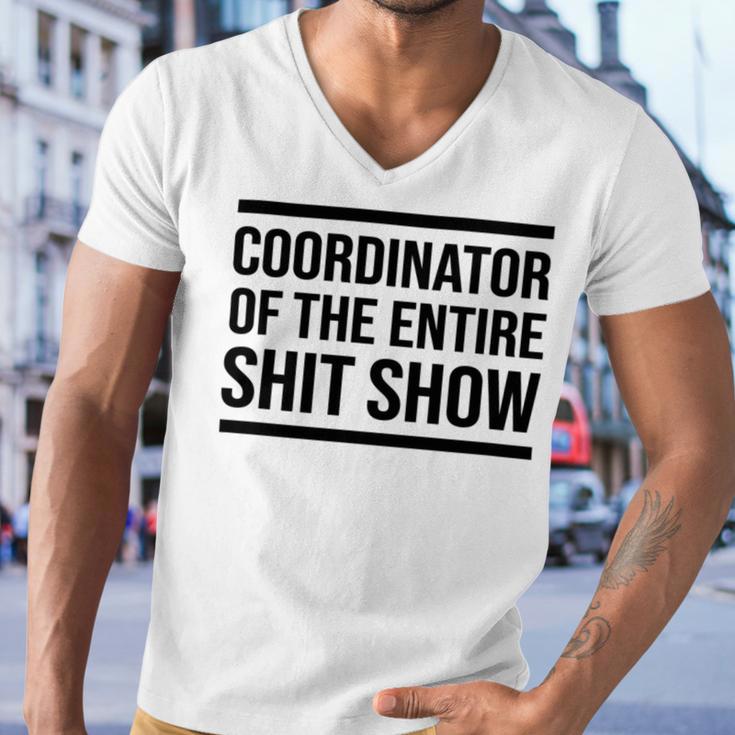 Coordinator Of The Entire Shit Show Funny Mom Dad Boss Manager Teacher Men V-Neck Tshirt