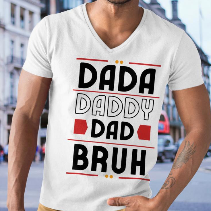 Dada Daddy Dad Bruh Funny Gift For Father Men V-Neck Tshirt