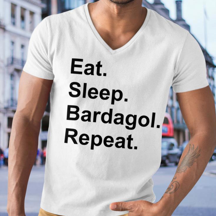 Eat Sleep Bardagol Repeat Men V-Neck Tshirt