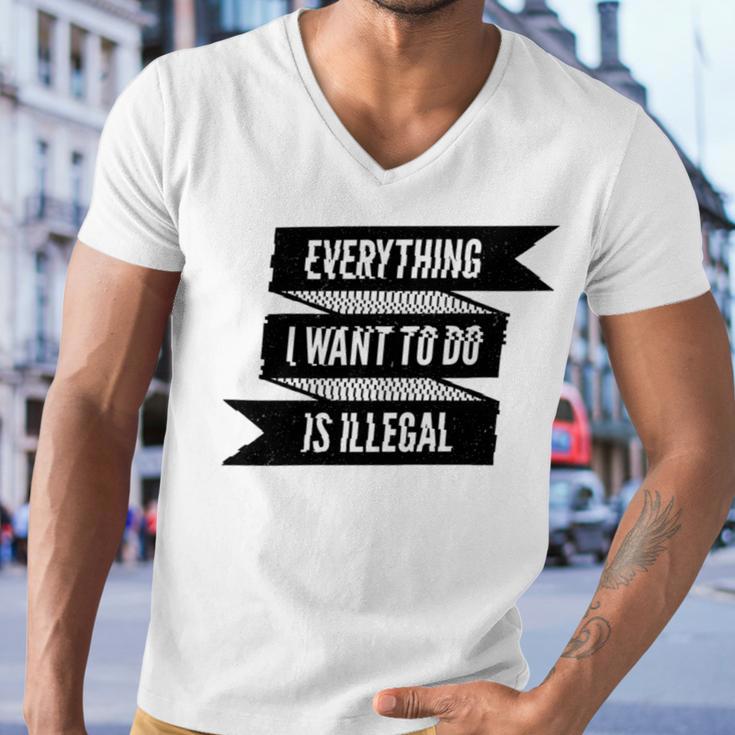 Everything I Want To Do Is Illegal Glitsh Sticker Design Funny Everything I Want To Do Is Illegal Stickers Men V-Neck Tshirt