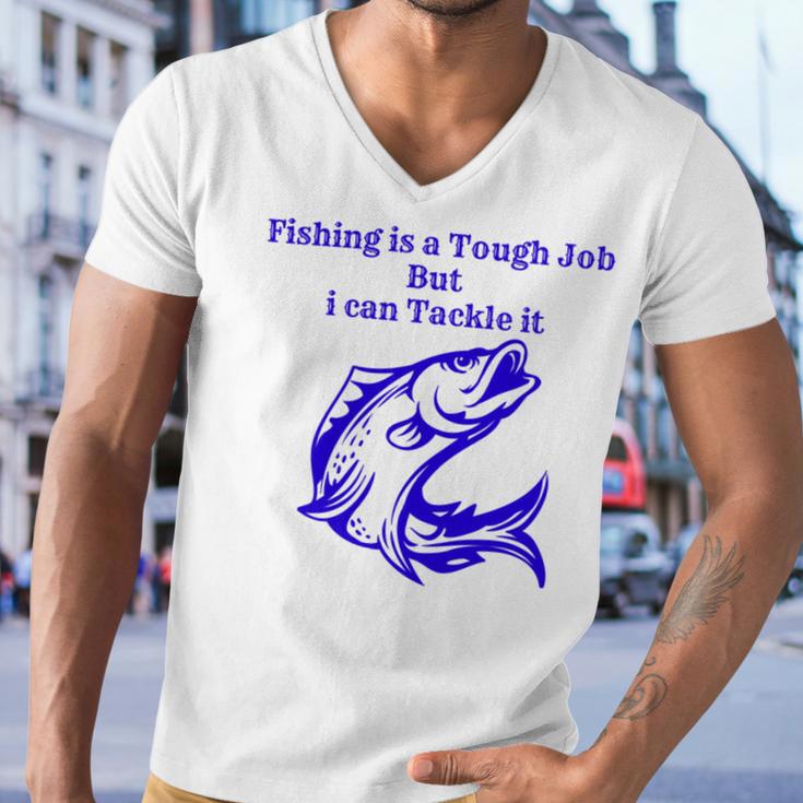 Fishing Is Tough Job But I Can Tackle It Fishing Svg Fishing Clipart Fish Png Fishing Cute Art Fishing Cricut Cute Svg Cut Files Svg Men V-Neck Tshirt