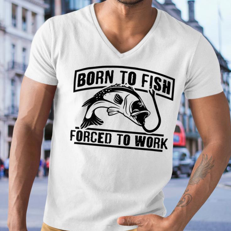 Fishing Lovers Born To Fish Forced To Work Men V-Neck Tshirt