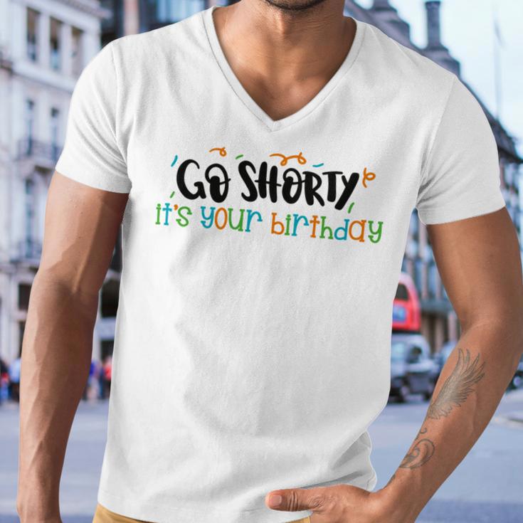 Go Shorty Its Your Birthday Men V-Neck Tshirt