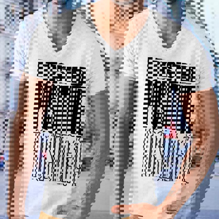 I Tested Positive For Swag-19 Men V-Neck Tshirt