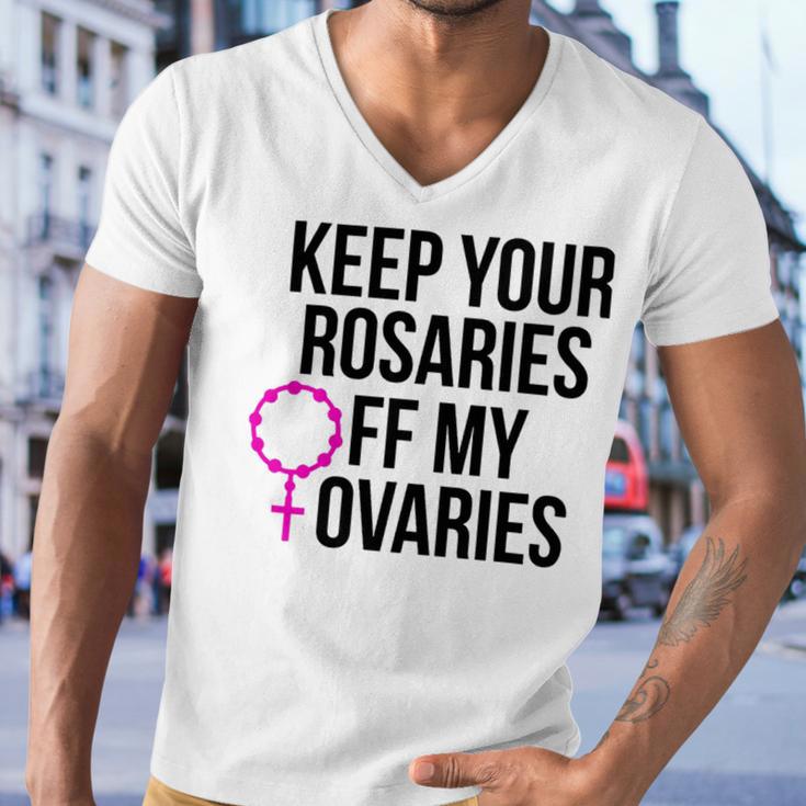 Keep Your Rosaries Off My Ovaries My Uterus My Choice Men V-Neck Tshirt