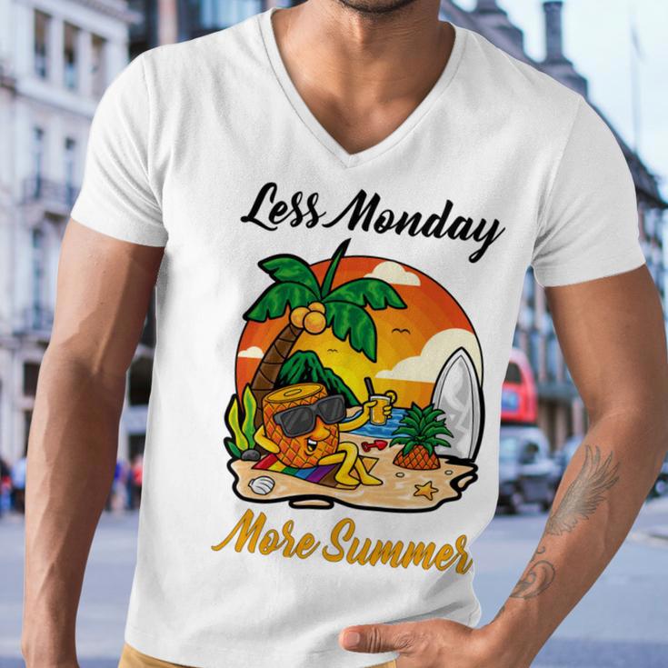 Less Monday More Summer Funny Pineapple Gift Pineapple Lover Men V-Neck Tshirt