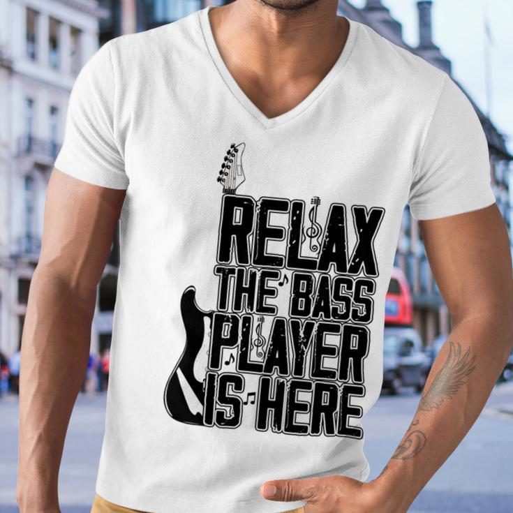 Relax The Bass Player Is Here Bass Player Funny Gift Bass Guitar Men V-Neck Tshirt