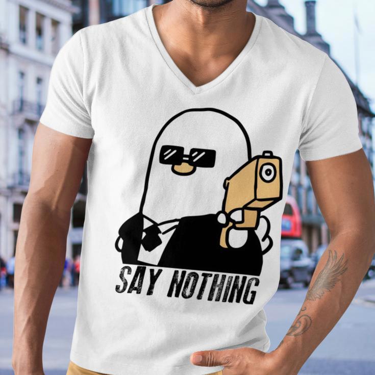 Say Nothing Men V-Neck Tshirt