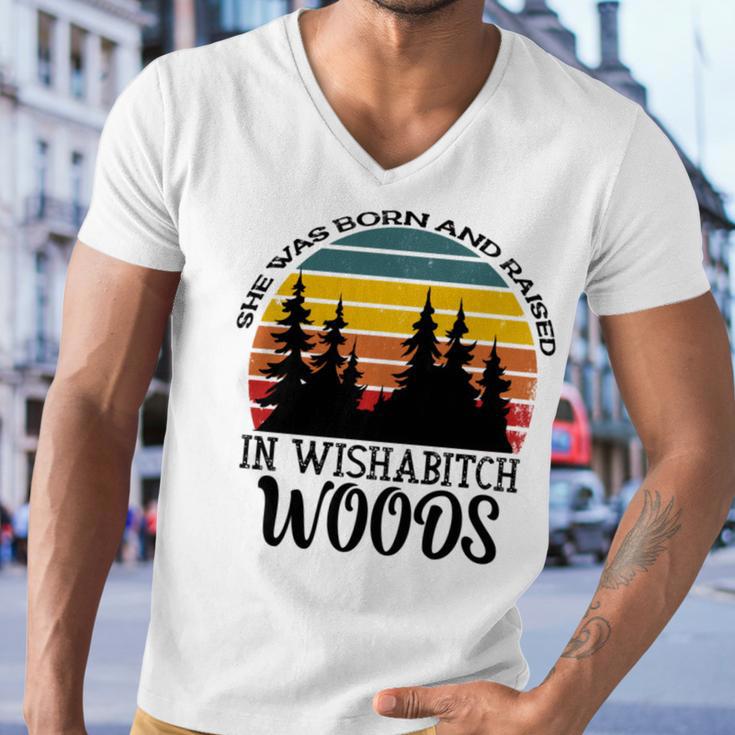 She Was Born And Raised In Wishabitch Woods Men V-Neck Tshirt