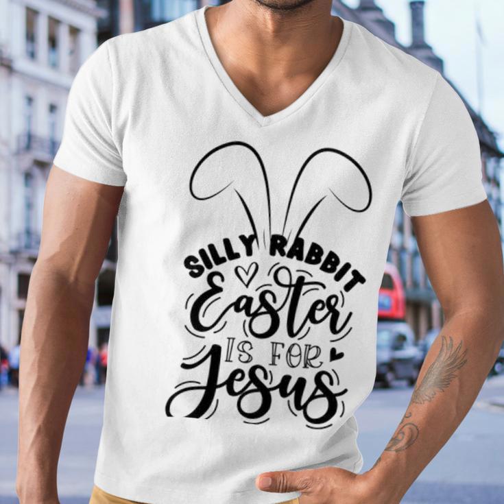 Silly Rabbit Easter Is For Jesus 851 Trending Shirt Men V-Neck Tshirt