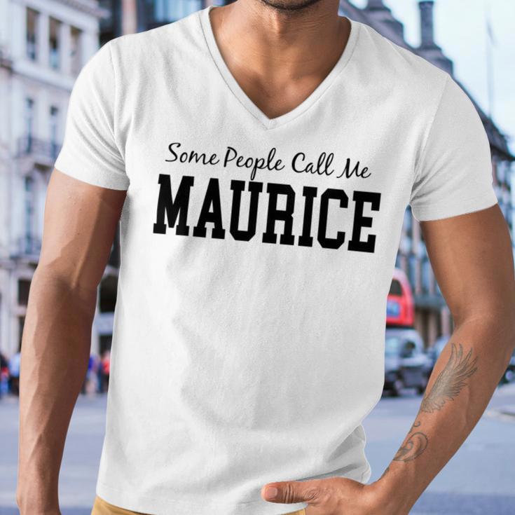 Some People Call Me Maurice Men V-Neck Tshirt