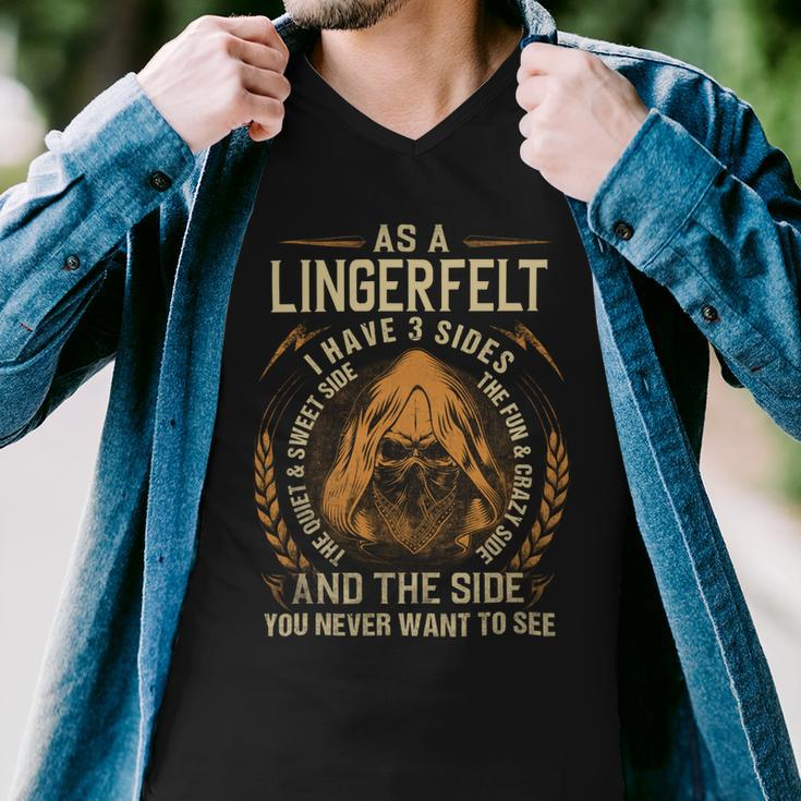 As A Lingerfelt I Have A 3 Sides And The Side You Never Want To See Men V-Neck Tshirt