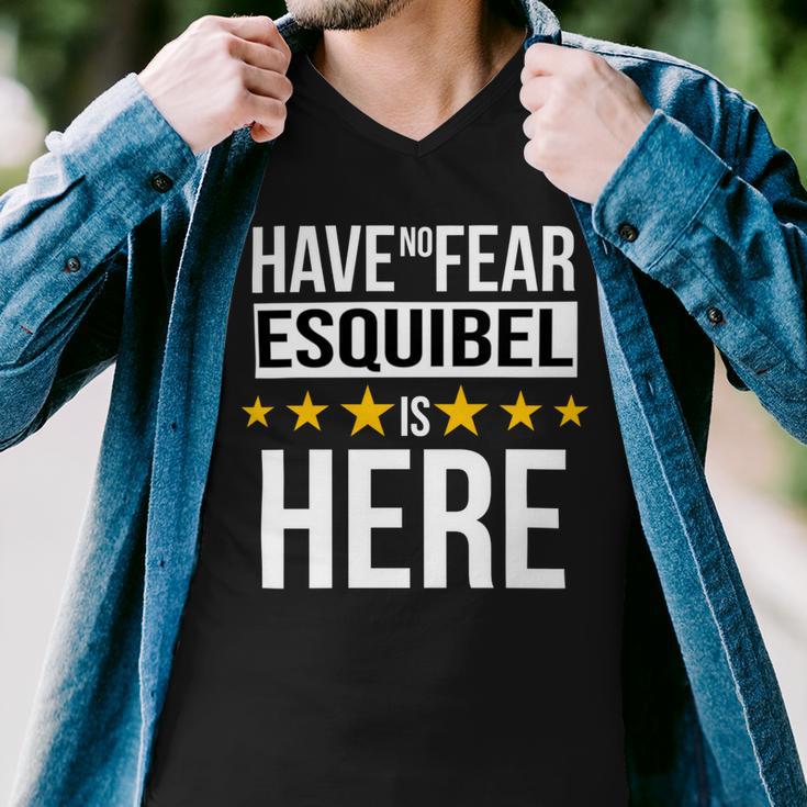 Have No Fear Esquibel Is Here Name Men V-Neck Tshirt