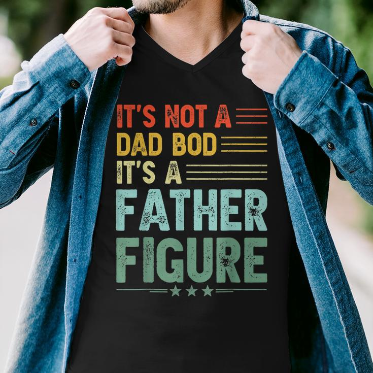 Its Not A Dad Bod Its A Father Figure Men Funny Vintage Men V-Neck Tshirt