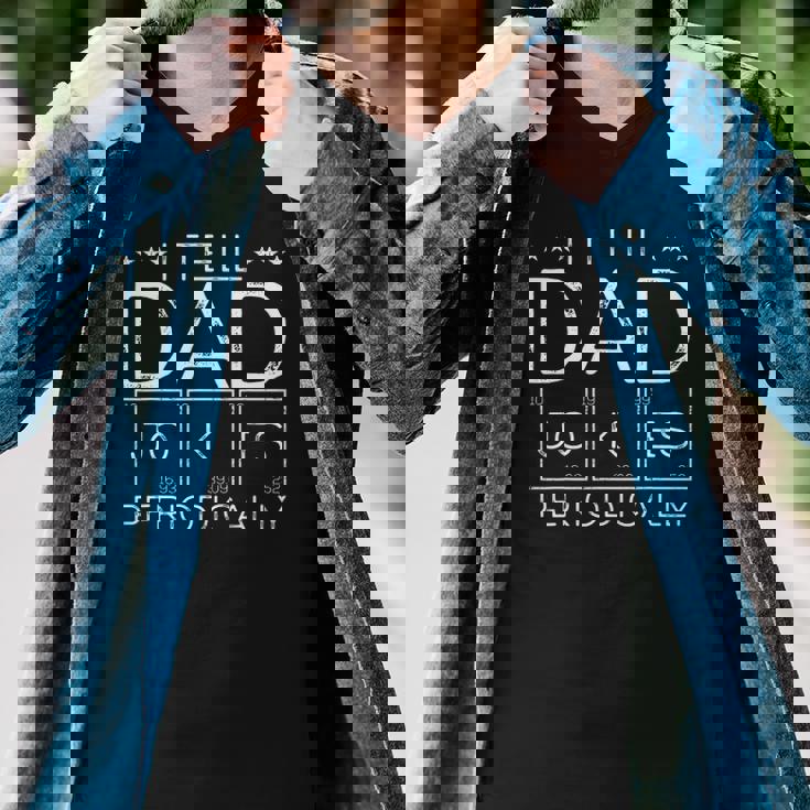 Mens I Tell Dad Jokes Periodically Chemistry Dad Jokes Men V-Neck Tshirt Mens I Tell Dad Jokes Periodically Chemistry Dad Jokes Men V-Neck Tshirt