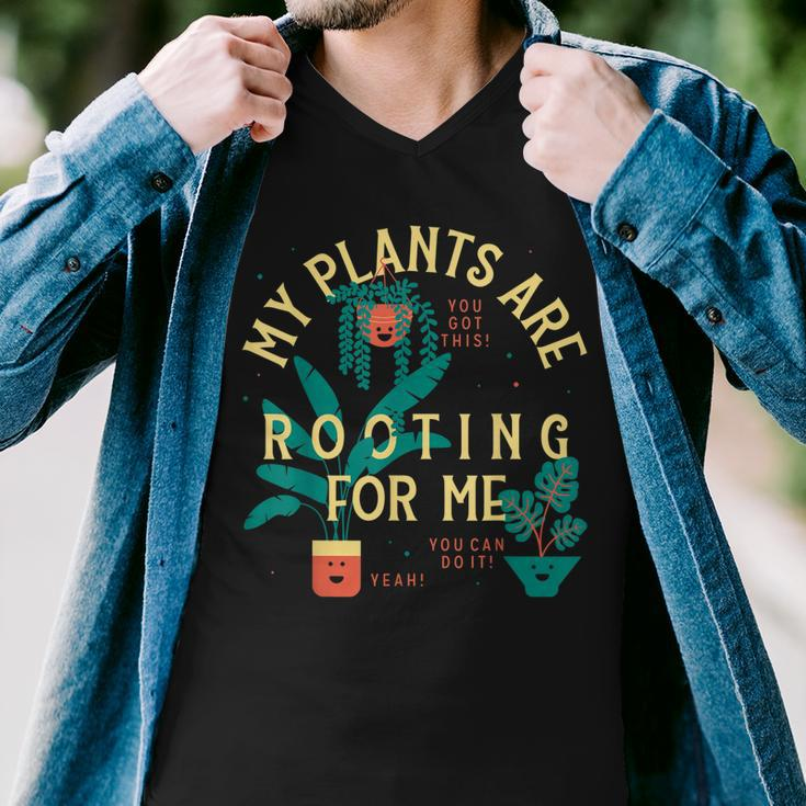 My Plants Are Rooting For Me Plant Funny Gift Men V-Neck Tshirt