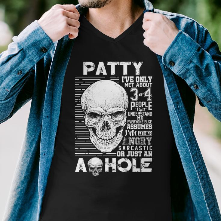 Patty Name Gift Patty Ive Only Met About 3 Or 4 People Men V-Neck Tshirt