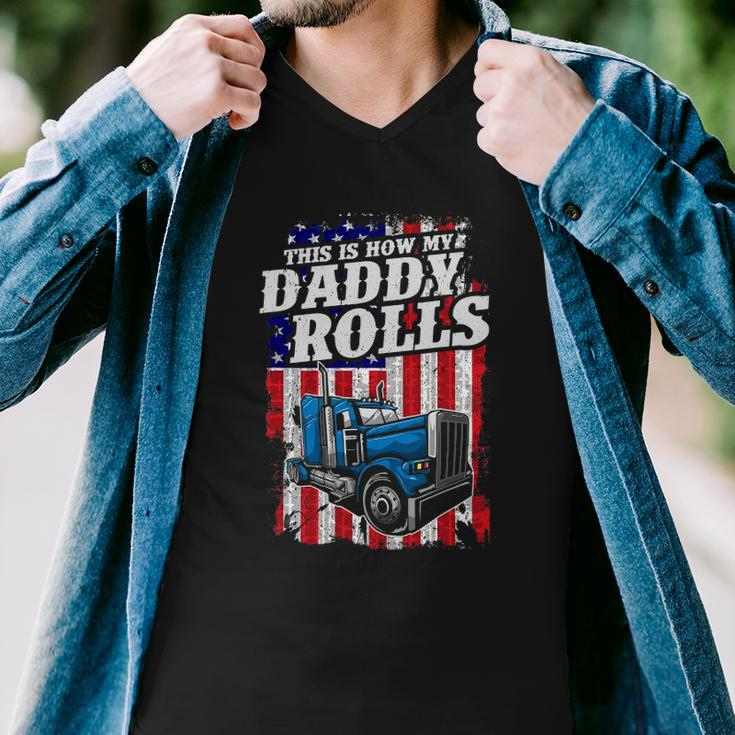 This Is How Daddy Rolls Trucker 4Th Of July Fathers Day Gift Men V-Neck Tshirt