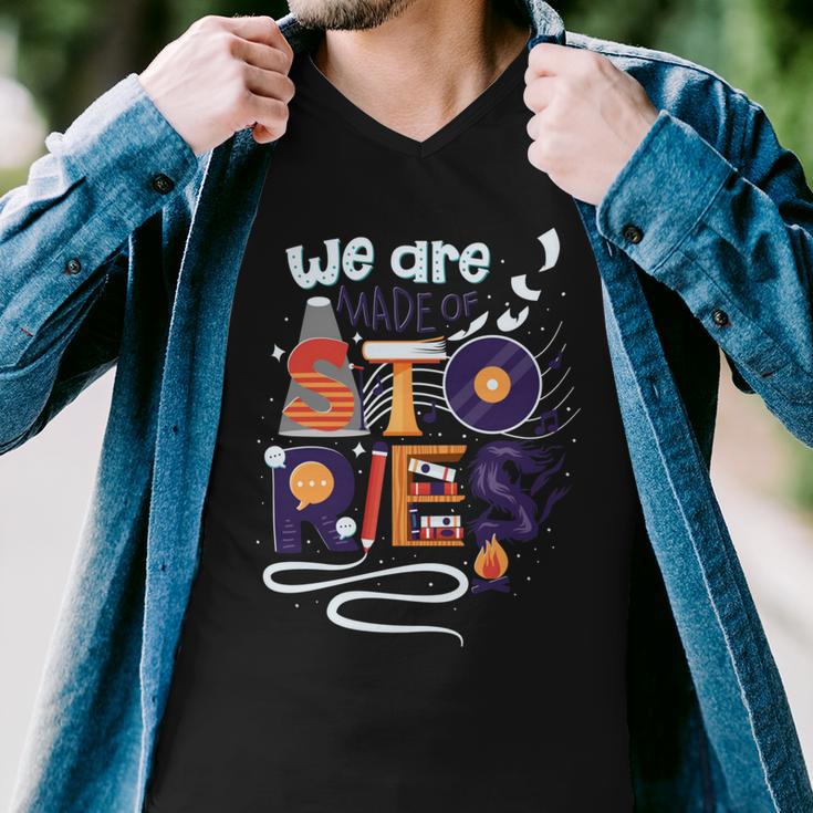 We Are Made Of Stories 251 Trending Shirt Men V-Neck Tshirt