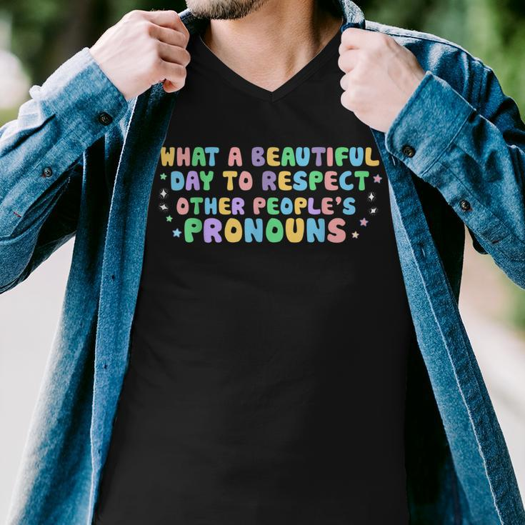 What Beautiful Day To Respect Other Peoples Pronouns Lgbt Men V-Neck Tshirt
