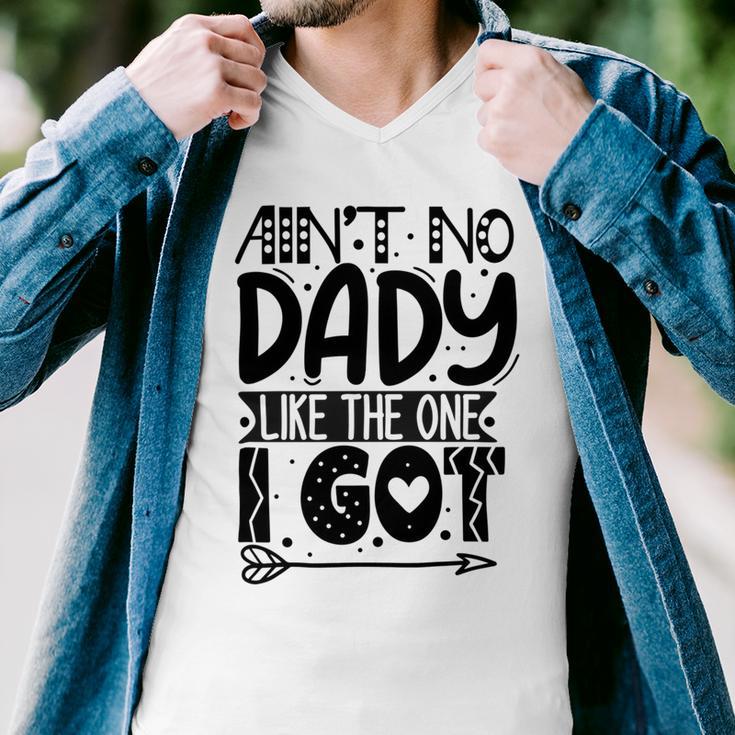 Aint No Dady Like The One I Got Men V-Neck Tshirt