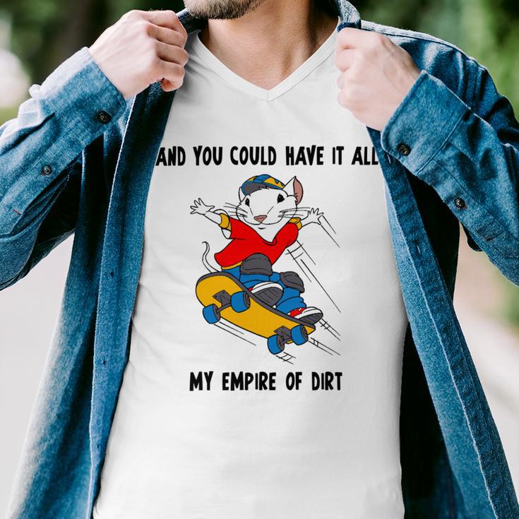 And You Could Have It All My Empire Of Dirt Men V-Neck Tshirt