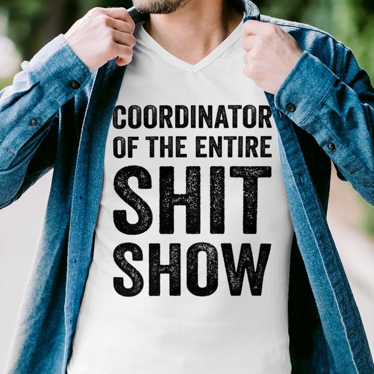 Coordinator Of The Entire Shit Show Funny Mom Dad Boss Manager Teacher Men V-Neck Tshirt