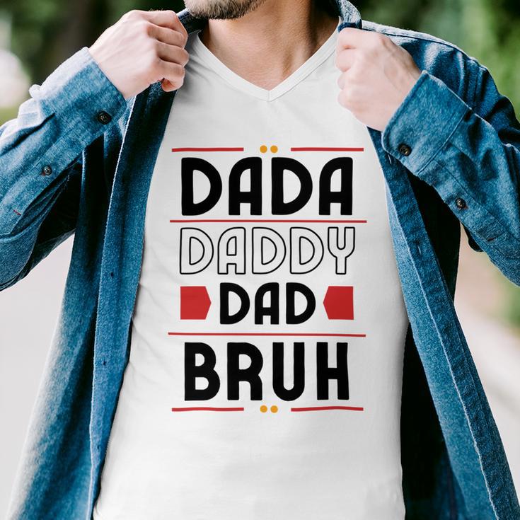 Dada Daddy Dad Bruh Funny Gift For Father Men V-Neck Tshirt