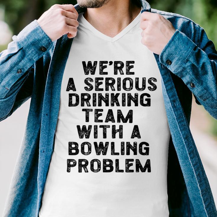 Drinking Team With A Bowling Problem Men V-Neck Tshirt