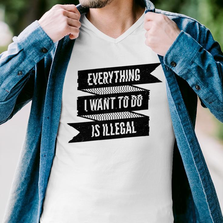 Everything I Want To Do Is Illegal Glitsh Sticker Design Funny Everything I Want To Do Is Illegal Stickers Men V-Neck Tshirt