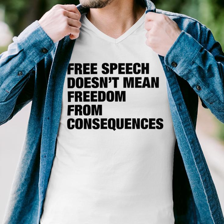 Free Speech Doesnt Mean Freedom From Consequences V3 Men V-Neck Tshirt