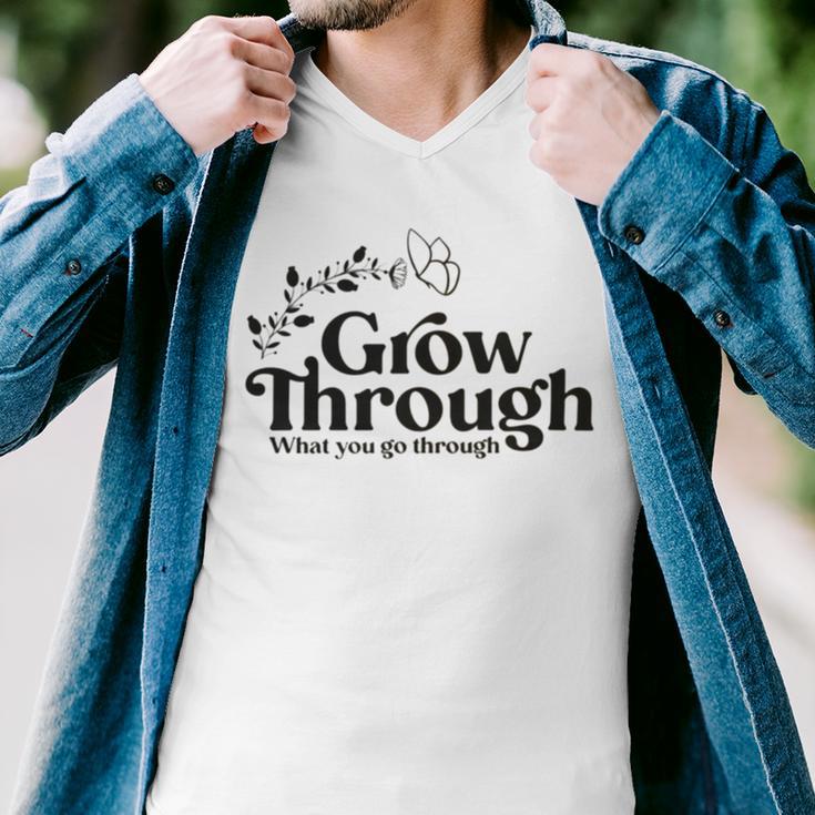 Grow Through What You Go Through Men V-Neck Tshirt