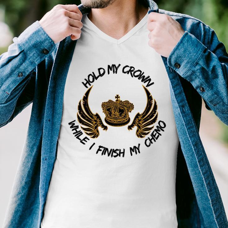 Hold My Crown While I Finish My Chemo V5 Men V-Neck Tshirt