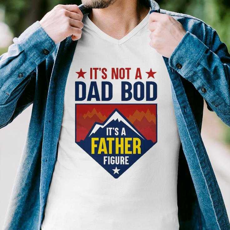 Mens Its Not A Dad Bod Its A Father Figure Dad Joke Fathers Day Men V-Neck Tshirt