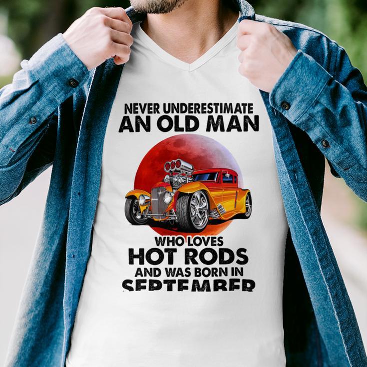 September Old Man Loves Hot Rods Never Underestimate An Old Man Who Loves Hot Rods And Was Born In Men V-Neck Tshirt