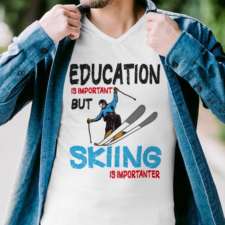 Skier Quote Education Is Important But Skiing Is Importanter Men V-Neck Tshirt