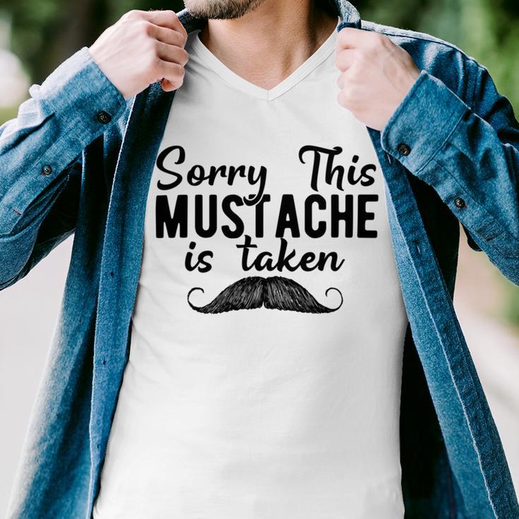 Sorry This Mustache Taken Fuuny Men V-Neck Tshirt