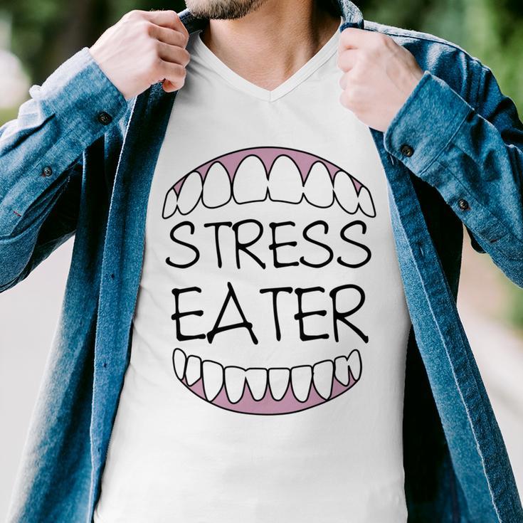 Stress Eater 57 Trending Shirt Men V-Neck Tshirt