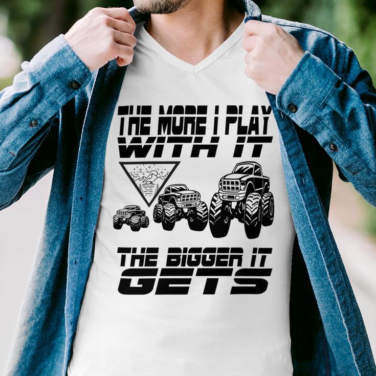 The More I Play With It The Bigger It Gets Play Big Men V-Neck Tshirt