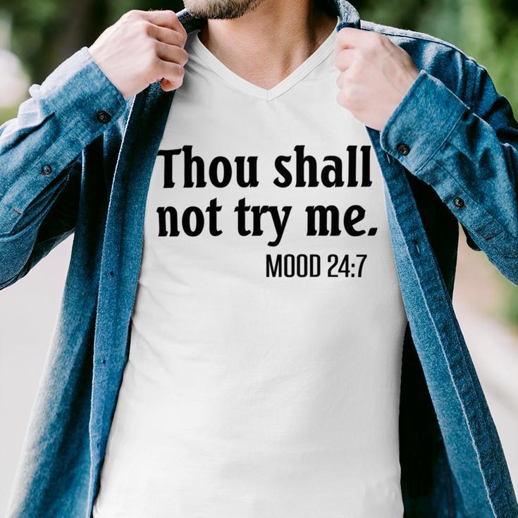 Thou Shall Not Try Me Mood Men V-Neck Tshirt