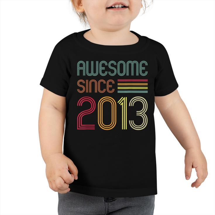 9 Year Old Gifts Awesome Since 2013 9Th Birthday Retro  Toddler Tshirt