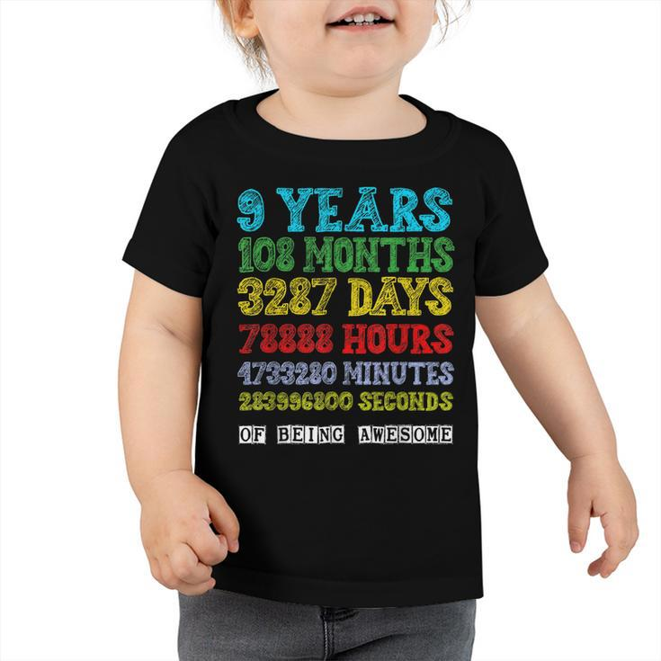 9 Years Of Being Awesome Happy 9Th Birthday Nine Countdown  Toddler Tshirt