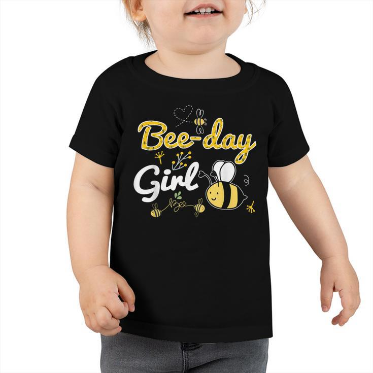 Bee Bee Bee-Day Girl Birthday Party Cute Bee Toddler Tshirt
