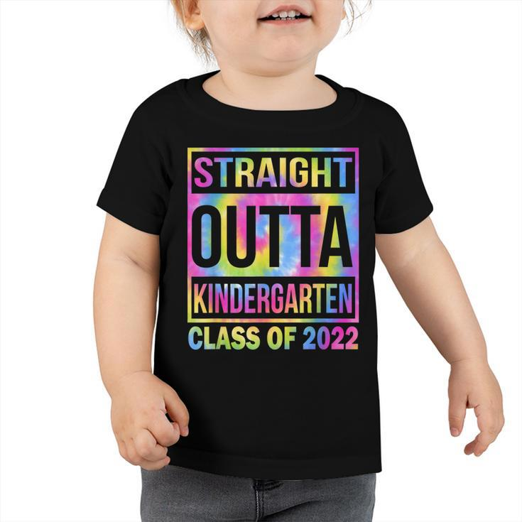 Class Of 2022 Straight Outta Kindergarten Graduation Tie Dye  Toddler Tshirt