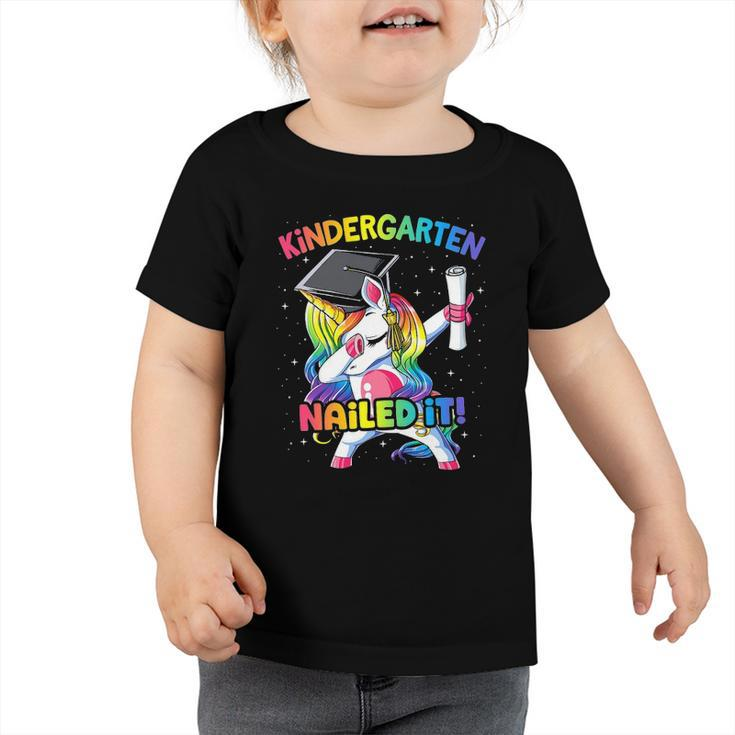 Dabbing Kindergarten Unicorn Graduation Class 2022 Nailed It Toddler Tshirt