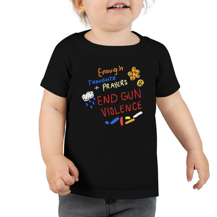 End Gun Violence Protect Kids Not Guns Toddler Tshirt