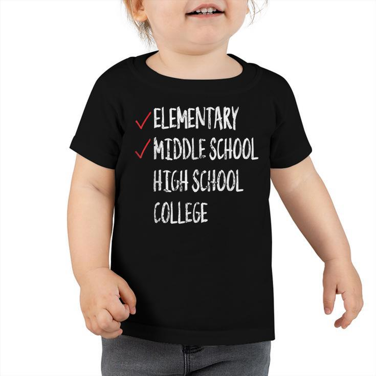 Funny 8Th Grade Graduation-Middle School Graduation  Toddler Tshirt
