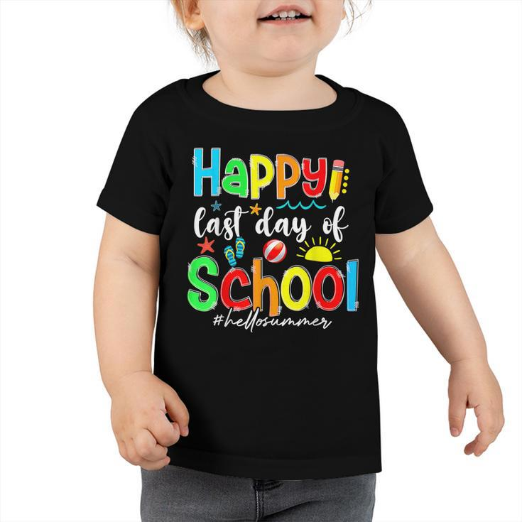 Funny Happy Last Day Of School Hello Summer Teacher Student  Toddler Tshirt