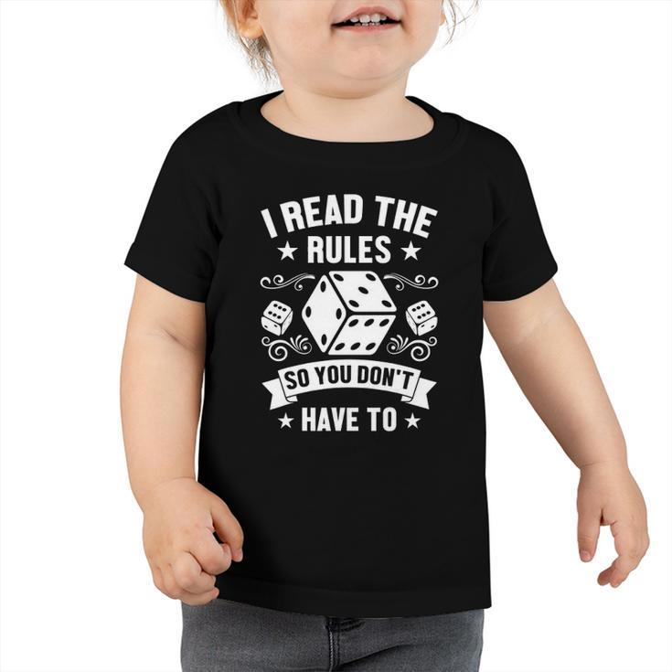 Game Night Adults Funny I Read The Rules Board Gamers Toddler Tshirt