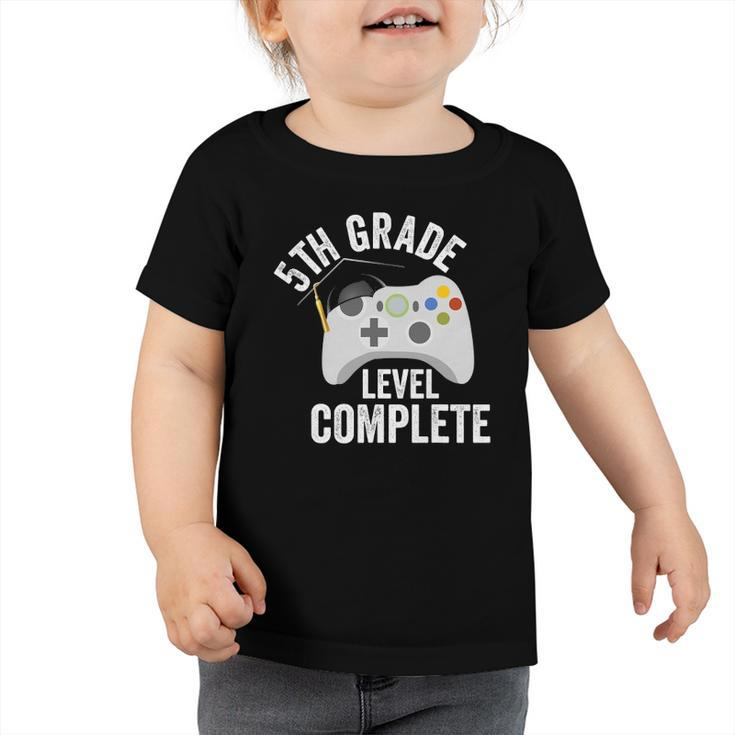 Gamer Level Complete Class Of 2022 5Th Grade Graduation Toddler Tshirt